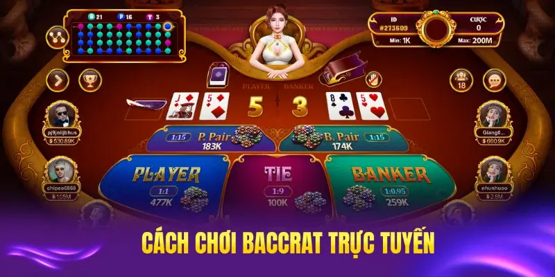 Cách chơi baccarat trực tuyến cơ bản từ A đến Z cho thành viên mới tham gia